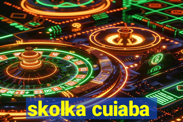 skolka cuiaba